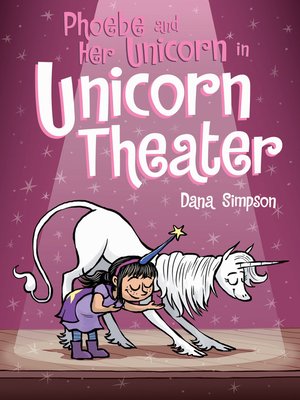 cover image of Phoebe and Her Unicorn in Unicorn Theater